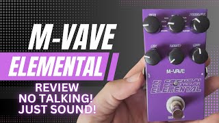 Mvave Elemental Delay Pedal Review  No Talking Just Guitar and Pure Sound 🎸 [upl. by Herb]