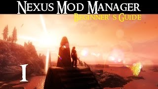 NEXUS MOD MANAGER Beginners Guide 1  Install Setup and Update [upl. by Annette567]