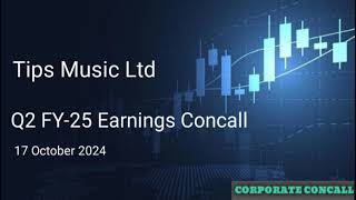 Tips Music Ltd Q2 FY2425 Earnings Concall [upl. by Ahsirk904]