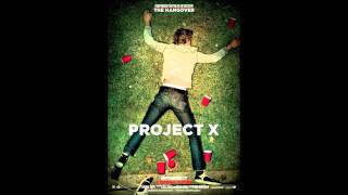 Project X Pursuit Of Happiness [upl. by Claudianus]