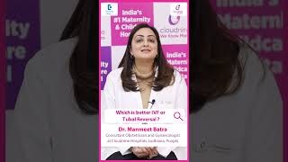 How to get successful Pregnancy  Tubal Reversal or IVF DrManmeet Batra  Doctors Circle shorts [upl. by Justinian453]