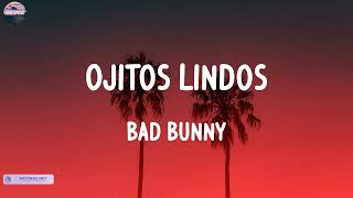 Bad Bunny  Ojitos Lindos Mix Lyric  Bad Bunny Ozuna Yandel [upl. by Renmus]