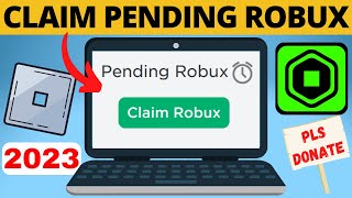 How to Claim Pending Robux  Fix Robux Donation Not Showing Up from Roblox Pls Donate [upl. by Arobed]