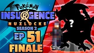 GAME OVER WAIT TILL YOU SEE THE CHAMPION  Pokémon Insurgence Nuzlocke END Episode 51 [upl. by Eldora]