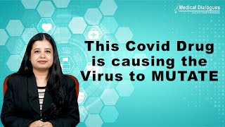 Covid antiviral drug Molnupiravir Linked to Mutations in SARS CoV 2 Genome [upl. by Conlan787]