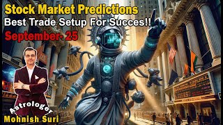 Sep 25 Financial Astrology Stock Market Predictions Trading Setup [upl. by Ihsoyim]