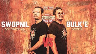 SWOPNIL VS BULKE EP 8  WAIWAI DYNAMITE BREAKBARS BATTLE  RAP BATTLE  BREAKSTATION [upl. by Ary]