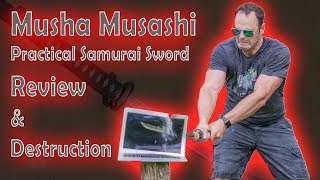 Musha Musashi 50 Practical Samurai Sword Review and Destruction [upl. by Outhe]