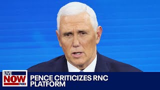 BREAKING Pence denounces RNC platform changes  LiveNOW from FOX [upl. by Aicillyhp]