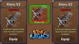 How To Get Kioru V2 Sword in King Legacy  Kioru V2 King Legacy Guide [upl. by Neeven781]