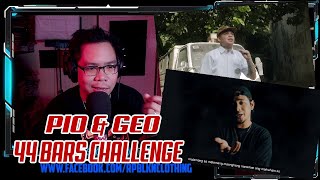 PIO AND GEO 44 BARS GLOC 9 CHALLENGE REACTION VIDEO [upl. by Ettegroeg736]