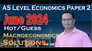 hot questions solution of macroeconomics paper 2 AS Economics 9708  how to solve past papers [upl. by Areivax]