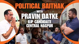 Political baithak with Pravin Datke— Central Nagpur BJP candidate  Nagpur Pravindatke BJPNagpur [upl. by Dorweiler]