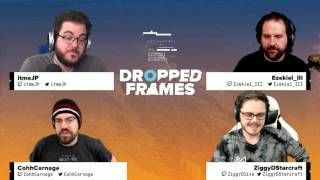 Dropped Frames  Week 114  Part 1  PoE w ZiggyD [upl. by Astrix]