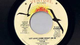 TFO  Let Love Come Right On In  Modern Soul Classics [upl. by Lajes]