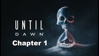 Until Dawn Chapter 1 Gameplay 4K 🔪🩸 😱 untildawn 4k pc pcgaming newgame horror [upl. by Hussey210]