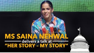 Ms Saina Nehwal delivers a talk at Rashtrapati Bhavan as part of “Her Story – My Story” series [upl. by Enhpad55]