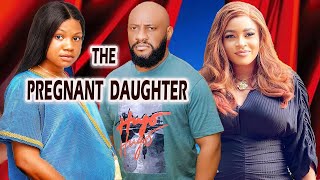 THE PREGNANT DAUGHTERNew Movie YUL EDOCHIE MERCY KENNETH MARY IGWE Latest Nigerian Movie [upl. by Kraus]