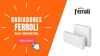 🥇RADIADORES DE TEMPERATURA BAJA FERROLI  Precios y Ofertas🔥 [upl. by Keviv566]