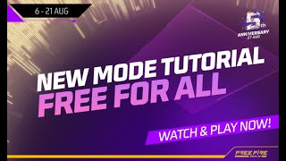 Guide to Free For All Mode  English  5th Anniversary  Garena Free Fire MAX [upl. by Brufsky104]