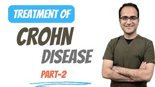 Crohns Disease Treatment Management Explained Crohns Vs Ulcerative Colitis Lecture USMLE NEETPG [upl. by Scrivens]