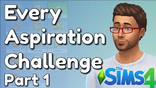 Every Aspiration Challenge  The beginning Part 1  The Sims 4 Let’s Play [upl. by Swigart]