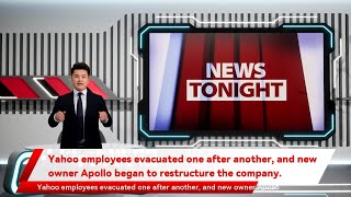 Yahoo employees evacuated one after another and new owner Apollo began to restructure the company [upl. by Cown]