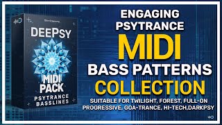 150 Engaging Psytrance Bass Patterns  DEEPSY  MIDI Pack [upl. by Eiduam]