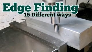 Edge finding 15 ways for the Milling Machine [upl. by Eerac771]