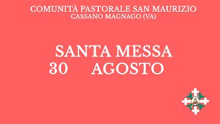 Santa Messa di Venerdì 30 Agosto 2024  Ore 800 [upl. by Aizti653]