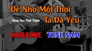 Để Nhớ Một Thời Ta Đã Yêu  Karaoke Tone Nam  Beat Guitar [upl. by Viddah268]