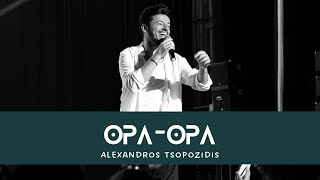 Alexandros Tsopozidis OpaOpa cover [upl. by Bettina424]