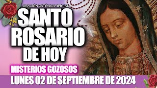 EL SANTO ROSARIO DE HOY LUNES 02 DE SEPTIEMBRE 2024🌷🌺MISTERIOS GOZOSOSSanto Rosario de HoyNUEVO [upl. by Antonia]