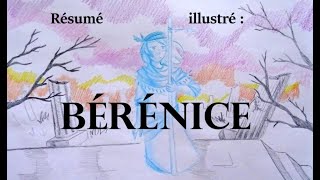 Résumé illustré  Bérénice [upl. by Lev366]