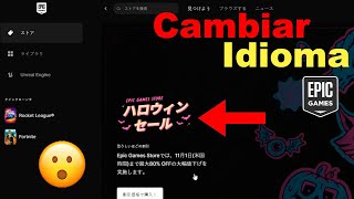 ✅¿CÓMO cambiar el IDIOMA del EPIC GAMES LAUNCHER✅ [upl. by Doner628]