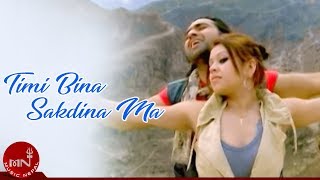 Nepali Adhunik Song  Timi Bina Sakdina Ma  Hemanta Shishir [upl. by Wyly]