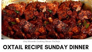 Sunday Dinner The Best Jamaican Style Oxtails Recipe How To Prepare Jamaican Style Oxtails [upl. by Horn]