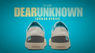 DEAR UNKNOWN 2022 Jordan Series DETAILED LOOK  PRICE [upl. by Acisseg]