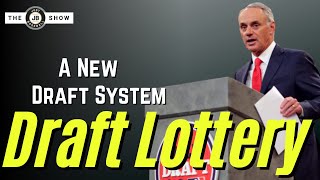 The New MLB Draft Lottery System Is Going To Be Way Better [upl. by Erdne]