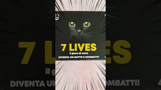 7 Lives 😼 Gioco di gatti tutti vs tutti con mici reali [upl. by Onia]