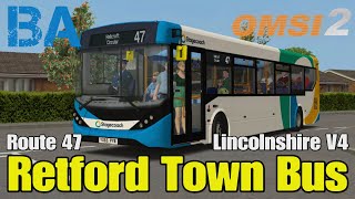 Retford Town Bus  Route 47  Early Access  Lincolnshire V4  OMSI 2 [upl. by Namzzaj]