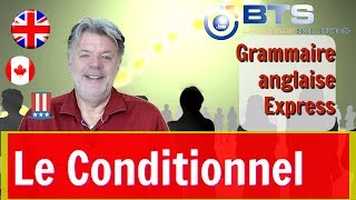 Grammaire anglaise  Le conditionnel Niveau B1 Comment former le conditionnel en anglais [upl. by Byrn]