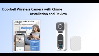 Doorbell Wireless Camera with Chime  Installation and Review [upl. by Ilyssa]