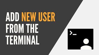 Linux  Add and Manage a New User From the Terminal [upl. by Alyahsat]