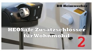 HEOSafe Wohnmobil Zusatzschloss DeutschFullHD Part 2 [upl. by Adolph]