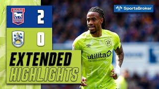 EXTENDED HIGHLIGHTS  Ipswich Town 20 Huddersfield Town [upl. by Atinna]