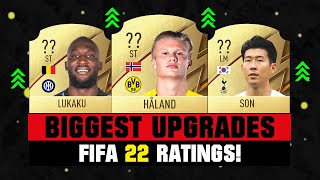 FIFA 22  BIGGEST RATING UPGRADES 😱🔥 ft Haaland Son Lukaku [upl. by Eynenihc]