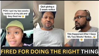 TikTok RantsFired For Doing The Right ThingStop Giving Your Two Weeks Notice [upl. by Ayenat]