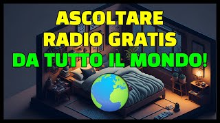 🔧COME ASCOLTARE RADIO DI TUTTO IL MONDO💡 [upl. by Pollerd]