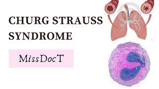 EOSINOPHILIC GRANULOMATOSIS WITH POLYANGITIS  Churg Strauss Syndrome [upl. by Jacquie60]